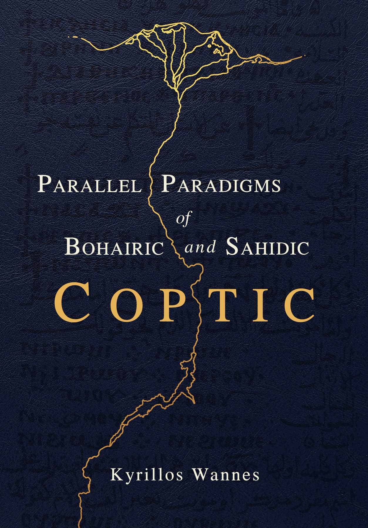 Voorkant van Parallel Paradigms of Bohairic and Sahidic Coptic